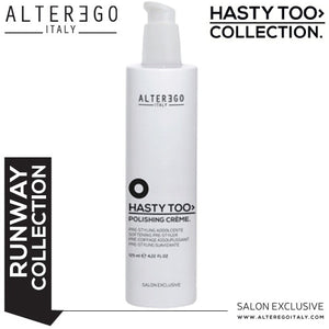 ALTER EGO ITALY- HASTY TOO STYLING SERIES (Select product from dropdown list)